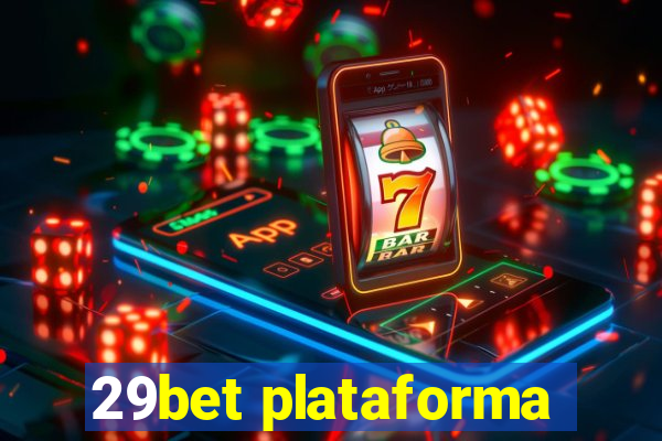 29bet plataforma